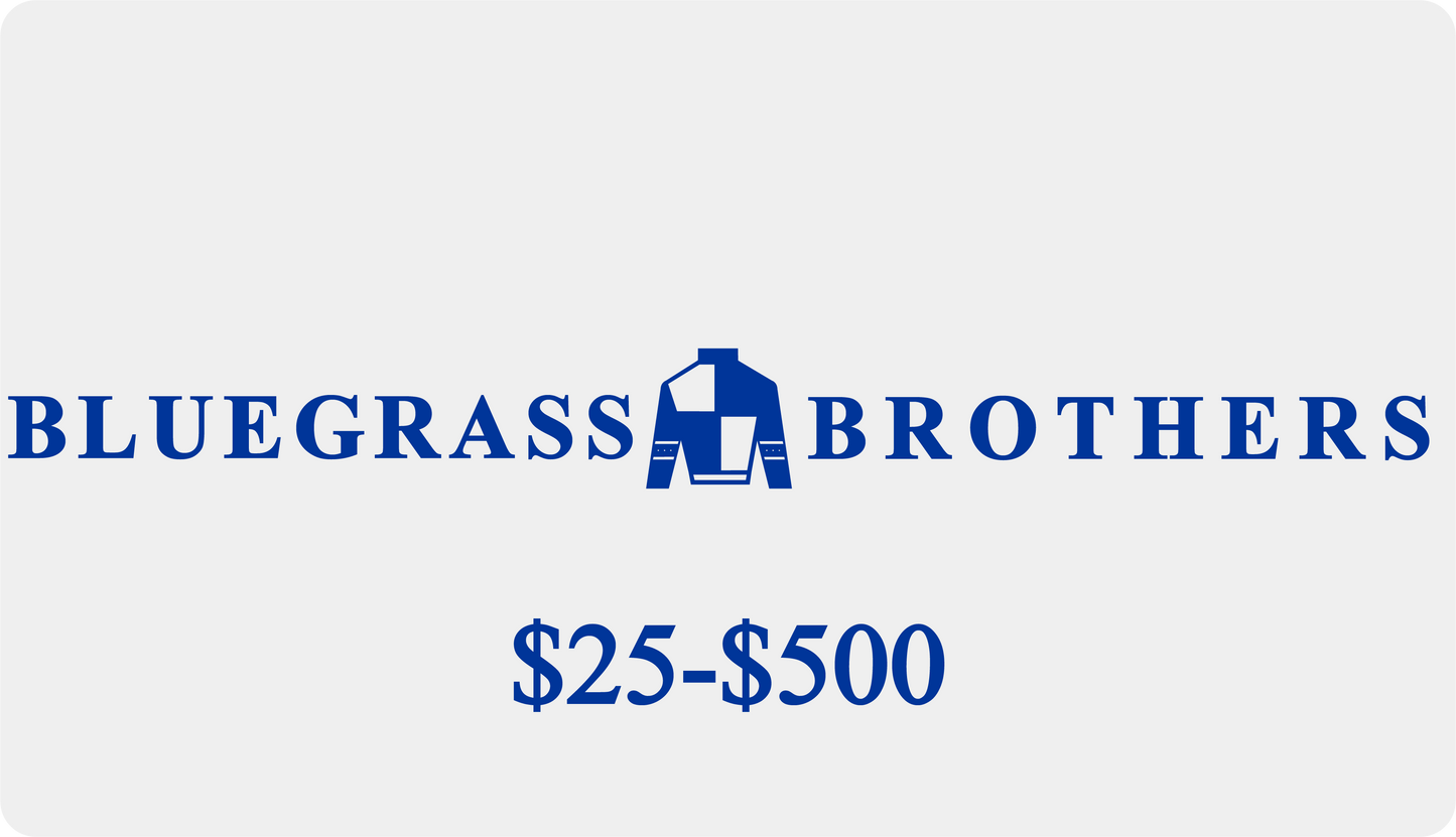 BLUEGRASS BROTHERS GIFT CARD